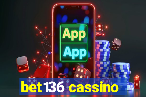 bet136 cassino